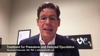 Treatment for Premature and Delayed Ejaculation