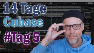 14 Tage Cubase -- Mein fünfter Tag