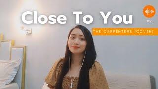 Close To You - The Carpenters (cover)