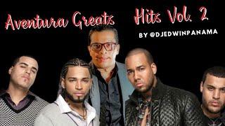 DJ EDWIN PANAMA - AVENTURA GREATS HITS (VIDEO MIX) VOL  2