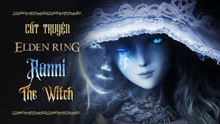 Decoding Ranni: Villain or World Saver? | Elden Ring Plot #9