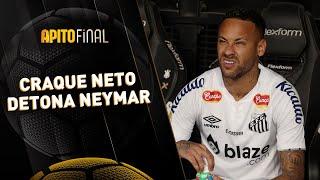 Neto detona Neymar após eliminação do Santos: 'Como vai para o carnaval e não se trata?'