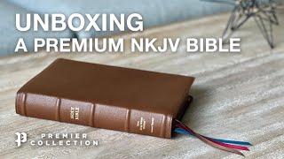 Unboxing a new premium NKJV Bible from Thomas Nelson