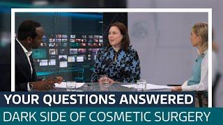 The dark side of cosmetic surgery: Plastic surgeon answers your questions | ITV News