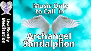 Angelic Music to Invite in Archangel  Sandalphon