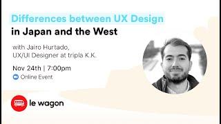 Differences between UX Design in Japan and the West - Online Talk