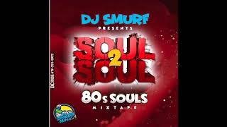 DJ Smurf 80s Souls Mix