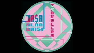 JA$A & Alan Daisy - Travelers