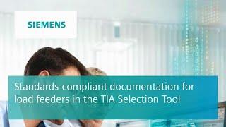 Standards-compliant documentation in the TIA Selection Tool