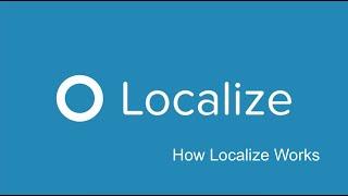 How Localize Works (2020)