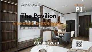 Thiết kế nội thất căn hộ 1PN tòa P1 Vinhomes Ocean Park - The Pavilion