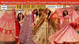 Designer Lehenga Shopping For Team BRIDE in Chandni Chowk | Budget Wedding Delhi Shops In Delhi