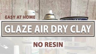 Air Dry Clay - How to Glaze and Finish