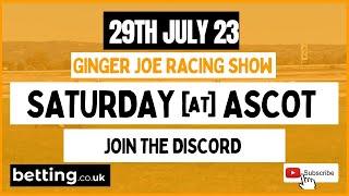 Quickfire look at the Ascot Card! | Free Horse Racing tips | Ginger Joe Racing | Betting.co.uk