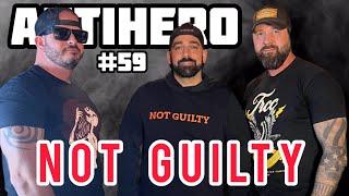 Ep 59: Not Guilty