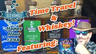 Old Humble Happy Hour! - Whiskey and Time Travel | Episode 248 - 12-18-24