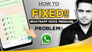 How to fix whatsapp voice message not working | whatsapp audio not working 100% working