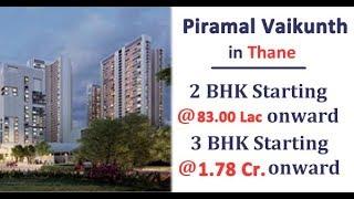 Piramal Vaikunth in Thane |2 BHK, 3 BHK, | Prices, Reviews, Location, Floor Plans, RERA.