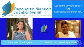 Empowered Nurturers Essential Summit -- Guest: Marshea Mayfield with Host Ida Regena