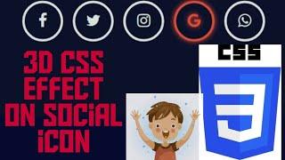 Css Effects||Css Hover Effect||3d Social Icons using HTML and CSS.