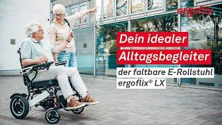 Dein idealer Alltagsbegleiter – der faltbare E-Rollstuhl ergoflix® LX