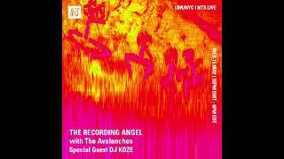 The Recording Angel on NTS - Episode 3 - The Avalanches x DJ Koze - 15.05.24