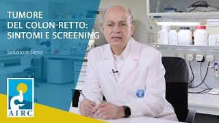 Tumore del colon-retto: sintomi e screening disponibili | Fondazione AIRC