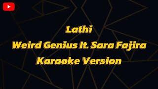 Lathi Weird Genius It. Sara Fajira Karaoke Version