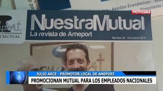 JULIO ARCE   PROMOCION DE AMEPORT MUTUAL PARA EMPLEADOS NACIONALES