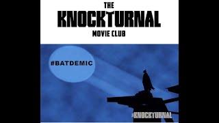 The Knockturnal Movie Club: The Bademic