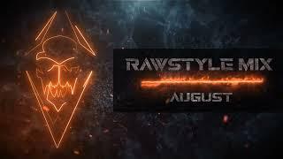 Rawstyle Mix August 2024