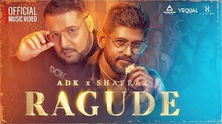 Ragude - ShafraZ & ADK (Official Music Video)