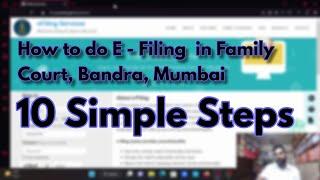 How to do E-filing in Family Court (10 Simple Steps) - Easily Explained #fcba #familycourt #efiling