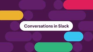 Conversations in Slack | Slack 101