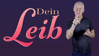 Dein Leib