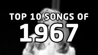 Top 10 songs of 1967