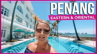 Penang | Eastern & Oriental Hotel Heritage Wing 4-Day Stay