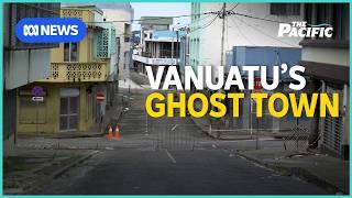 Vanuatu's capital is a ghost town — some say it might be 'finished'