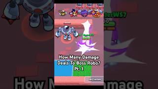 How Many Damage Deals To Boss Robo? Pt.1 #brawlstars #shorts #brawl #gaming