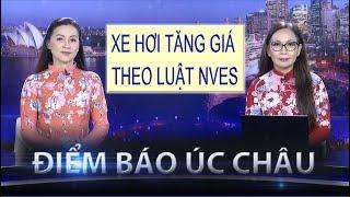 ĐIỂM BÁO ÚC CHÂU - 03/01/2025: ÚC: XE HƠI TĂNG GIÁ THEO LUẬT NVES