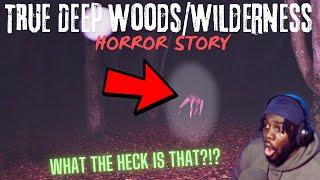 3 Disturbing TRUE Deep Woods/Wilderness Horror Stories by Mr. Nightmare REACTION!!!