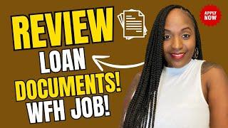  REVIEW LOAN DOCUMENTS AT HOME! WORK FROM HOME JOBS 2025