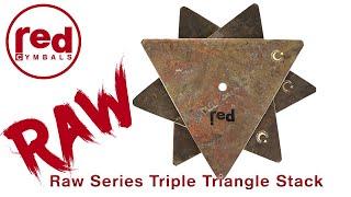 Red Cymbals Raw Series Triple Triangle Stack Cymbal Set