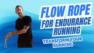 Unlock Endurance Running Performance with a Flow Rope