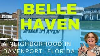 Belle Haven, A New Build Residential Neighborhood Near Disney in Davenport, Florida