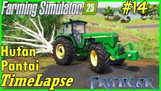 FS25 Timelapse, Hutan Pantai #14: Clearing The Forest!