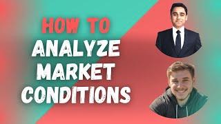 How to Analyze Market Conditions