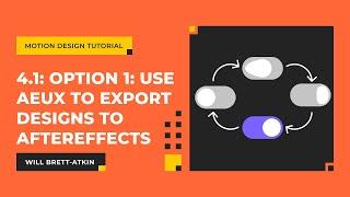 4.1 Option 1 Use AEUX to export design to After Effects