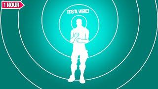 Fortnite IT'S A VIBE Dance 1 Hour Version TikTok [Stromae - Alors On Danse]