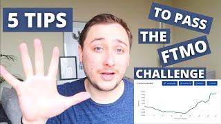 Tips to pass the FTMO CHALLENGE [My 5 Tips on how to pass the FTMO Challenge Forex Trading]